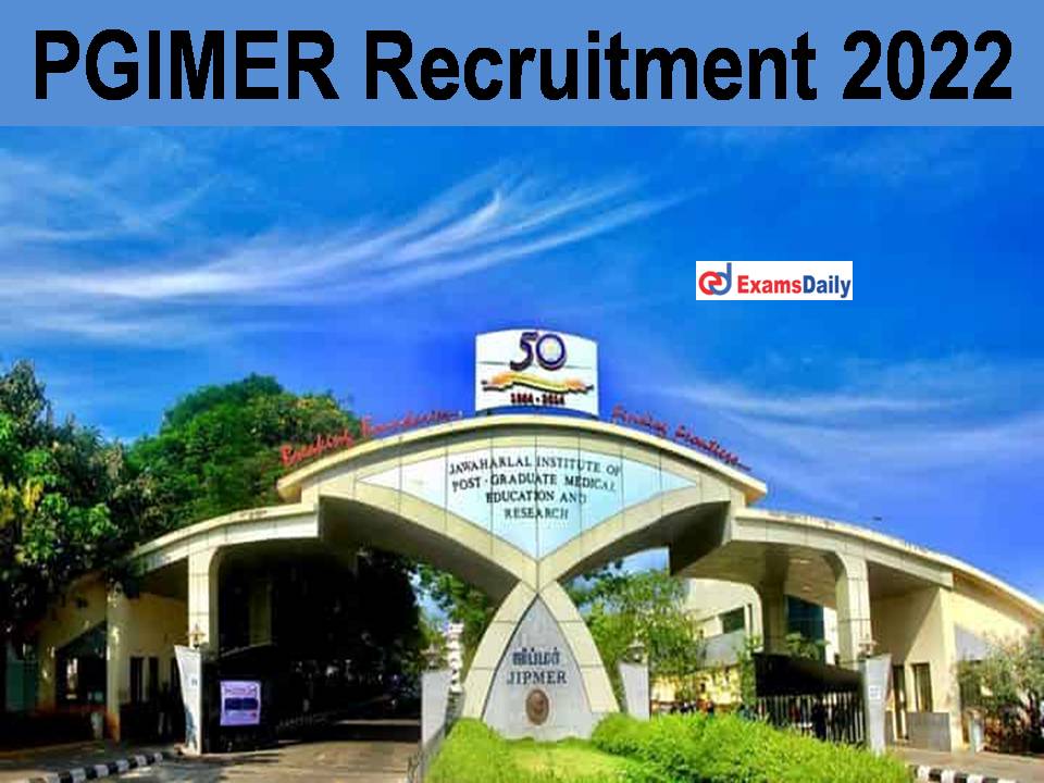 PGIMER Recruitment 2022