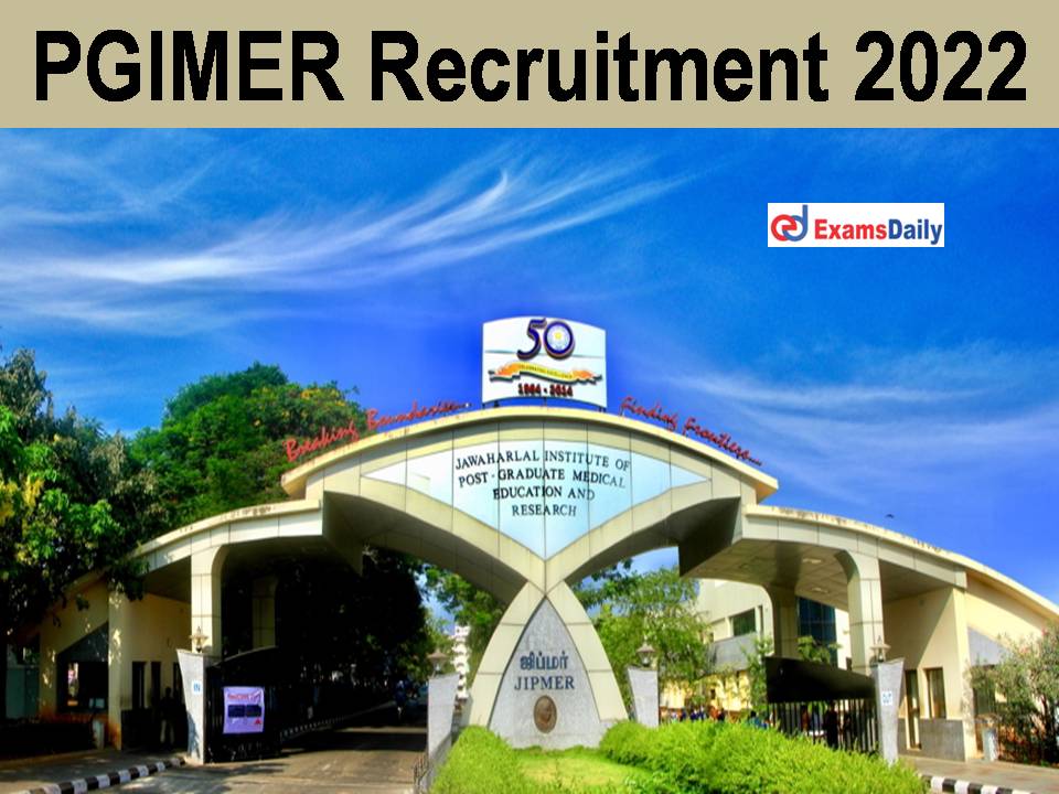 PGIMER Recruitment 2022 Notification