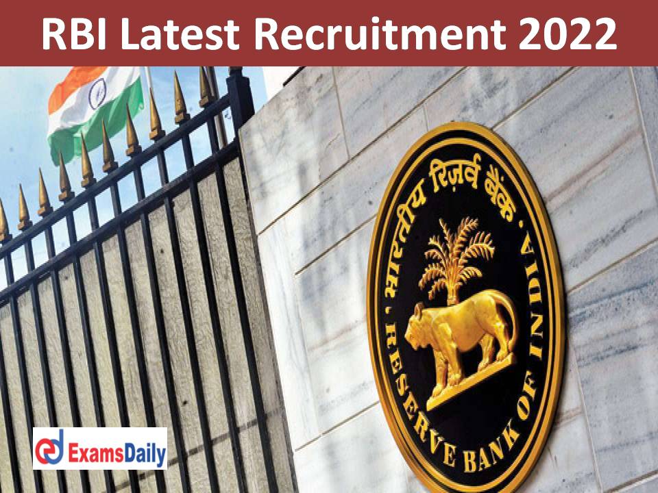RBI Latest Recruitment 2022 Out - MBBS degree with 2 years Experience can Apply!!!