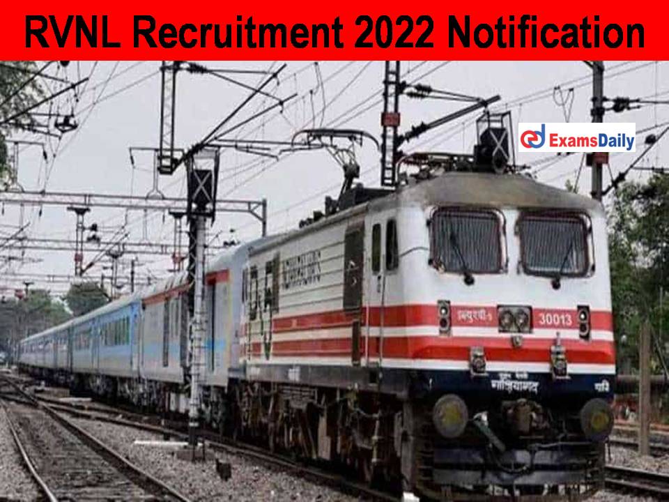 RVNL Recruitment 2022 Notification