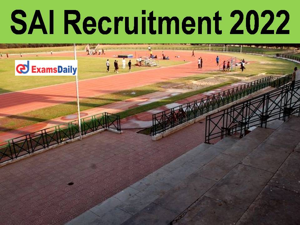 SAI Recruitment 2022