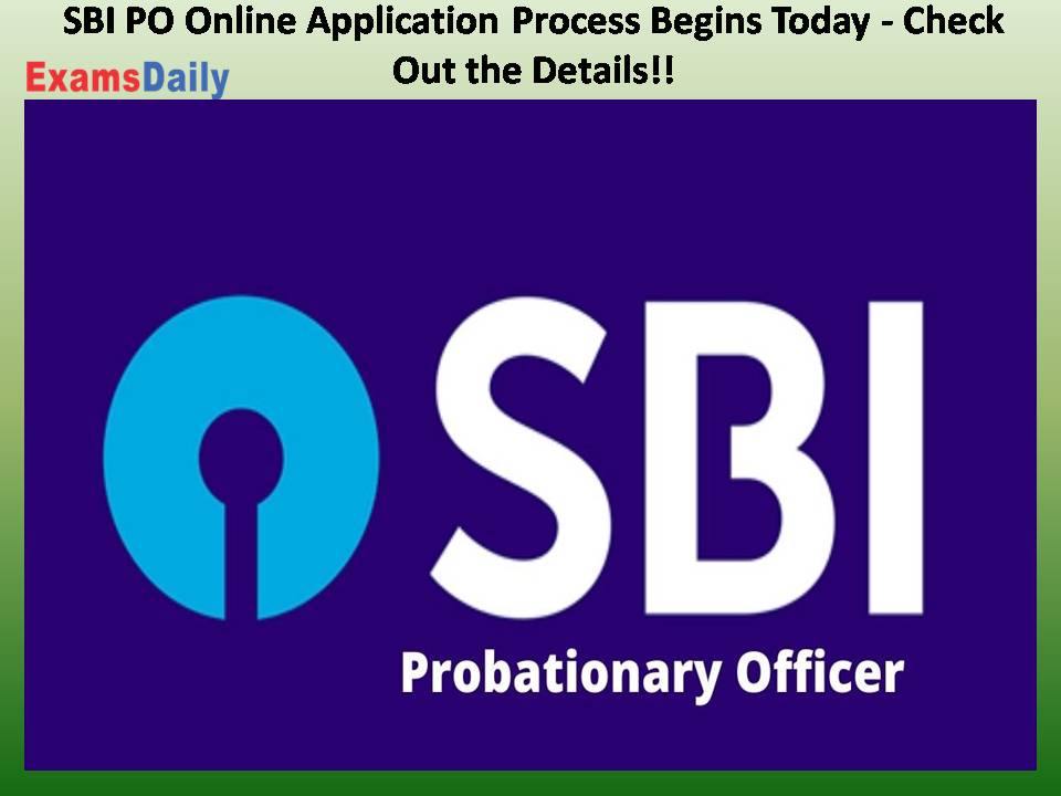 SBI PO Online Application Process Begins Today -