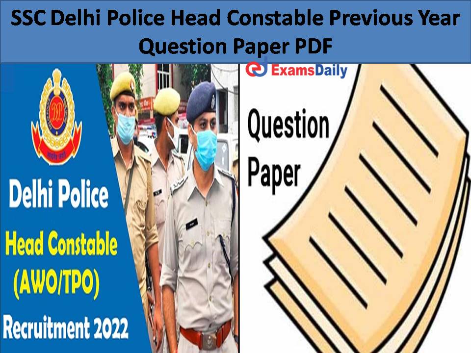 SSC Delhi Police Head Constable Previous Year Question Paper PDF