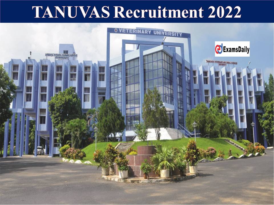 TANUVAS Recruitment 2022