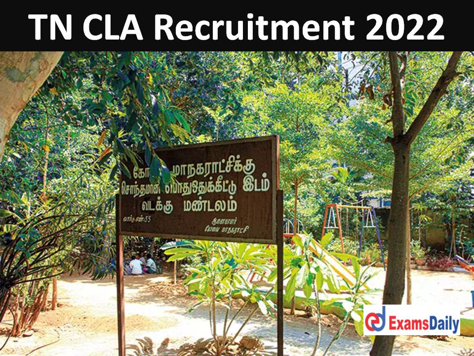 TN CLA Recruitment 2022 - Graduate in Law Qualification Apply Soon!!!