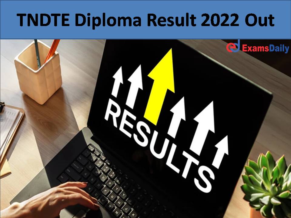 TNDTE Diploma Result 2022 Out
