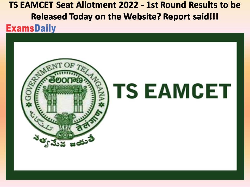 TS EAMCET Seat Allotment 2022 - 1st Round