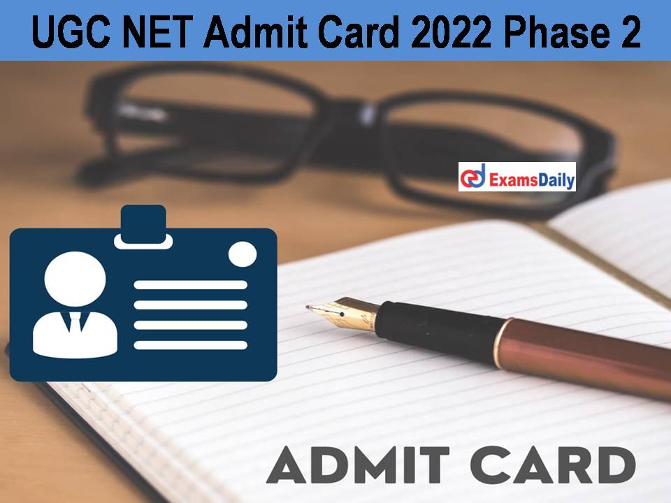 UGC NET Admit Card 2022 Phase 2 Download Link