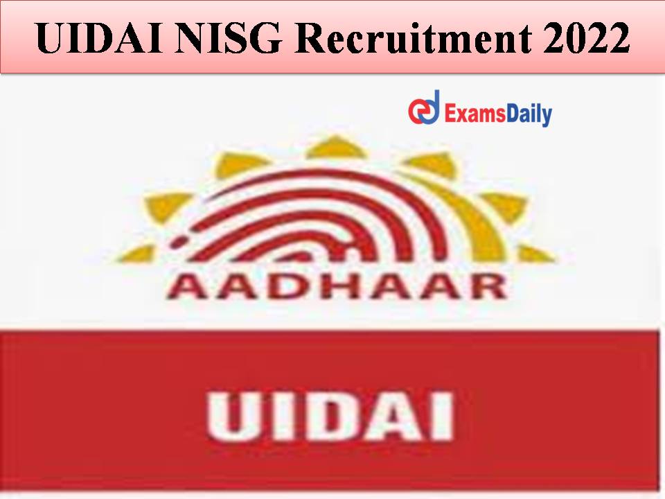 UIDAI NISG Recruitment 2022 Out