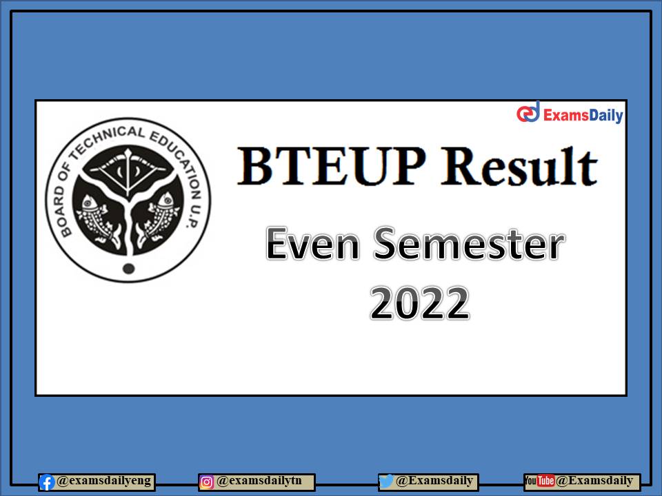 UPBTE Even Semester Result 2022 - For Diploma Course - BTEUP Link available Here!!!
