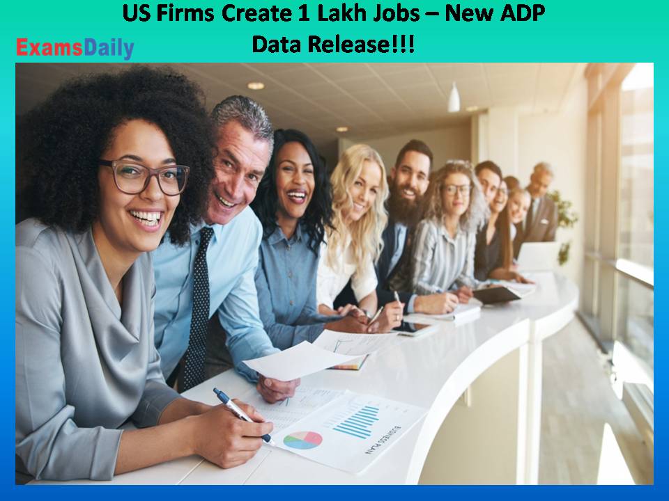 US Firms Create 1 Lakh Jobs – New