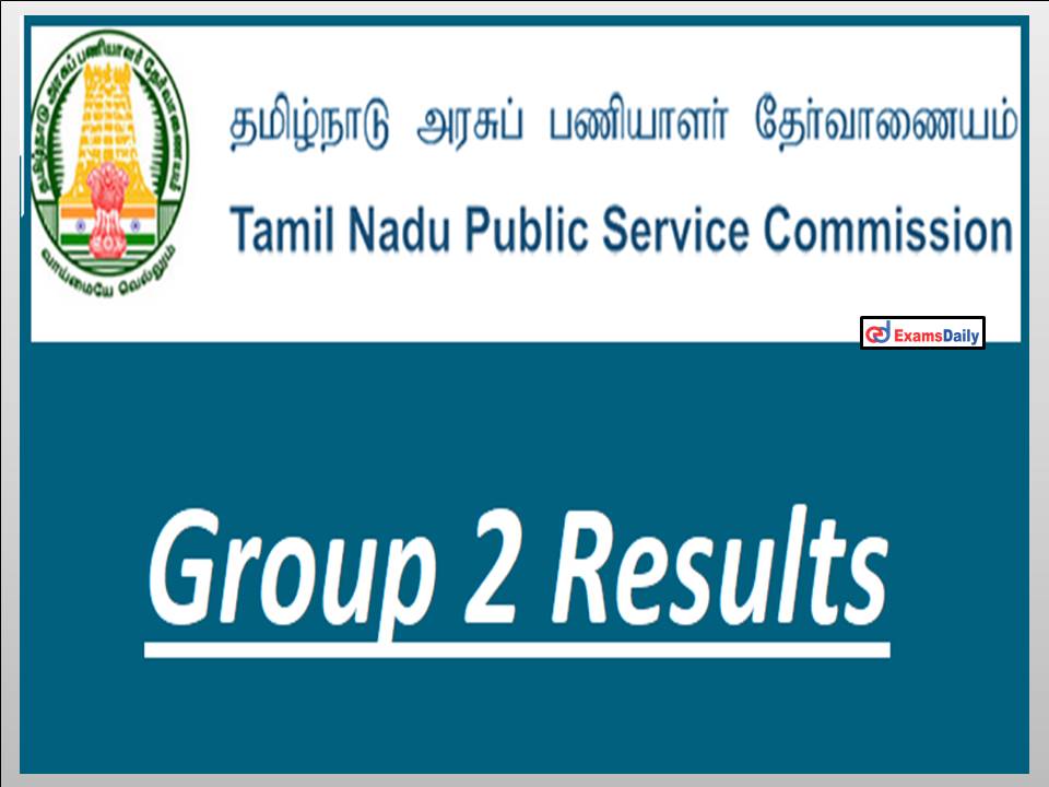 When TNPSC Group 2 Result 2022 to be announced