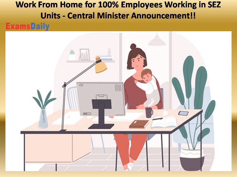 Work From Home for 100% Employees Working