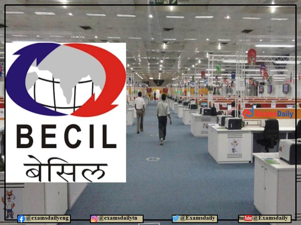 BECIL Recruitment 2022 OUT – Salary Up to Rs.50000- PM!! Apply Online!!