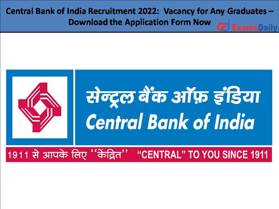 Central Bank of India Recruitment 2022.