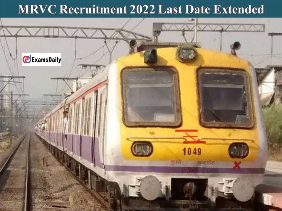 MRVC Recruitment 2022 Last Date Extended