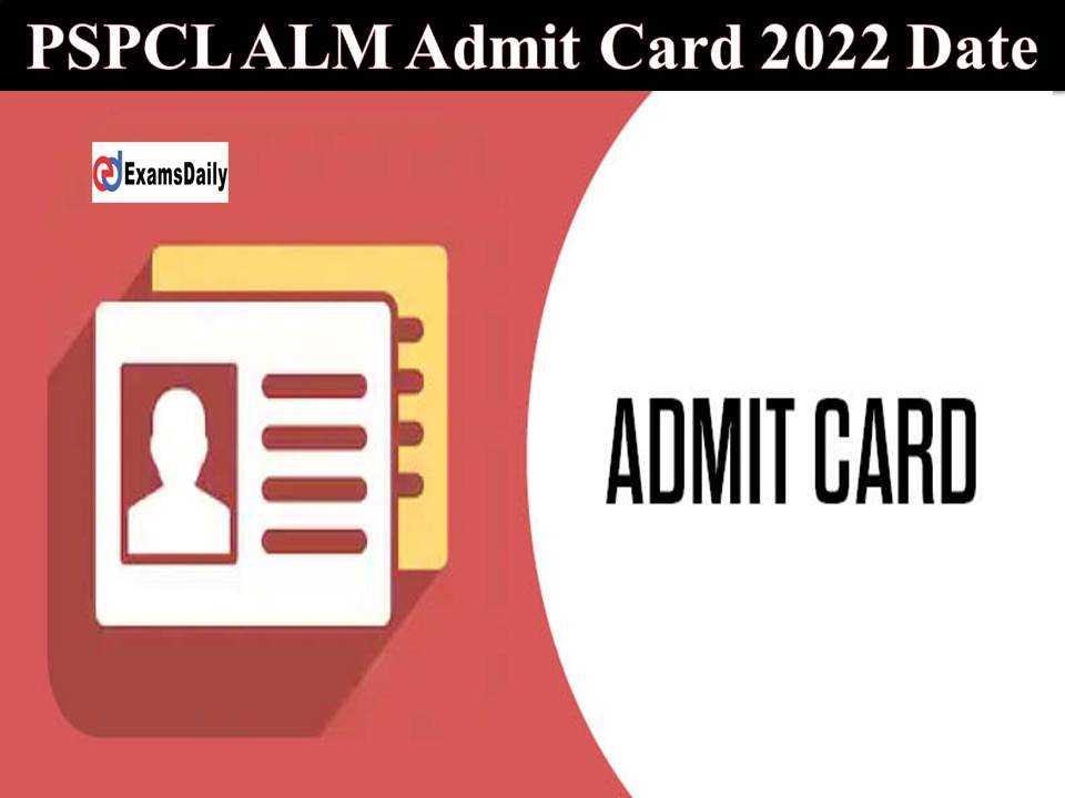 PSPCL ALM Admit Card 2022 Date