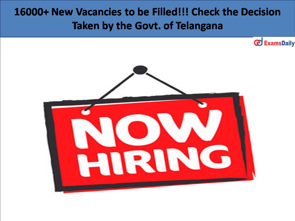 16000+ New Vacancies to be Filled