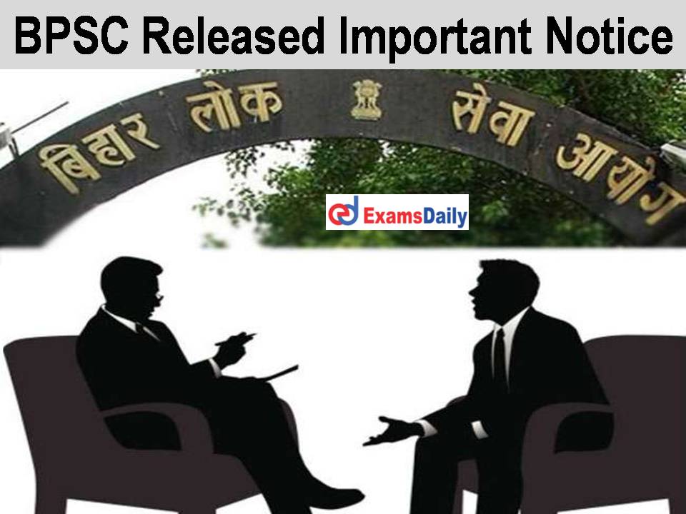 BPSC Released Important Notice