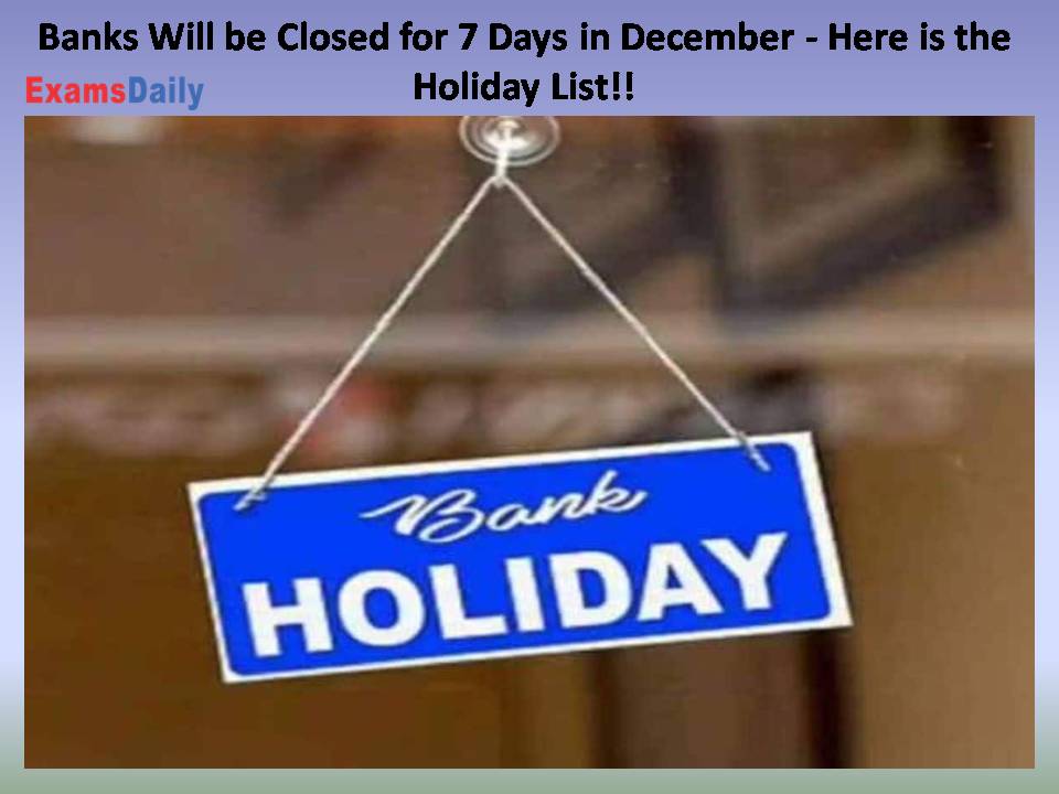 Banks Will be Closed for 7 Days