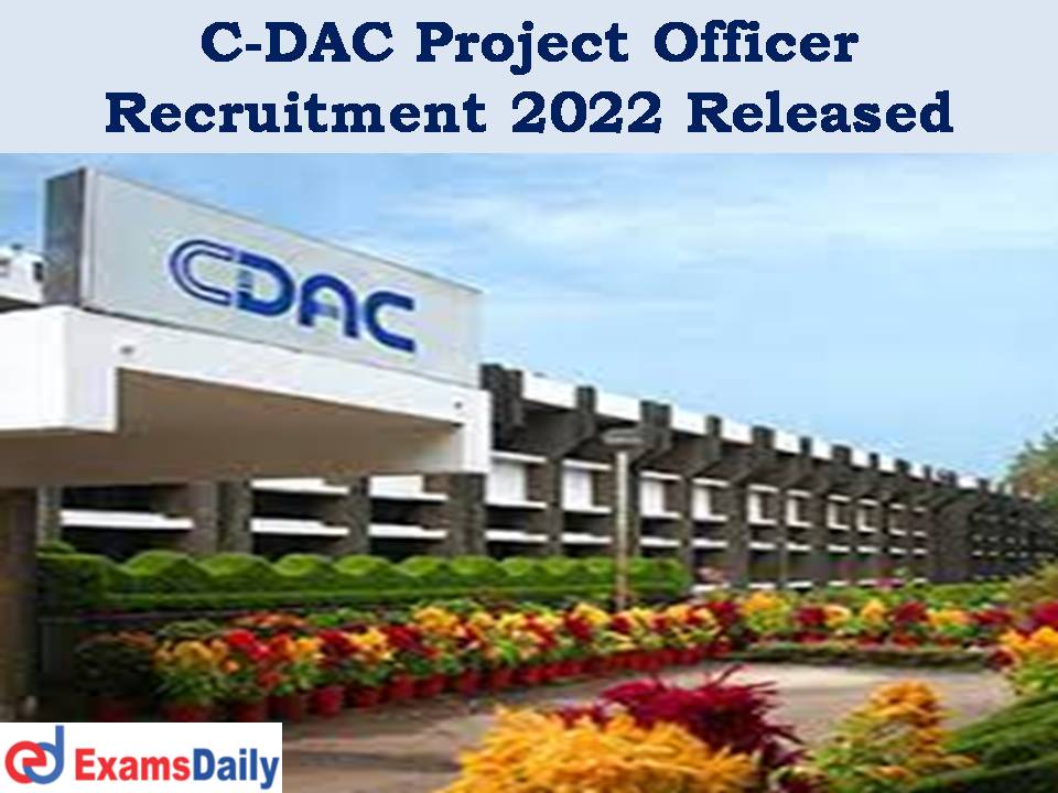 CDAC Recruitment 2022 Announced