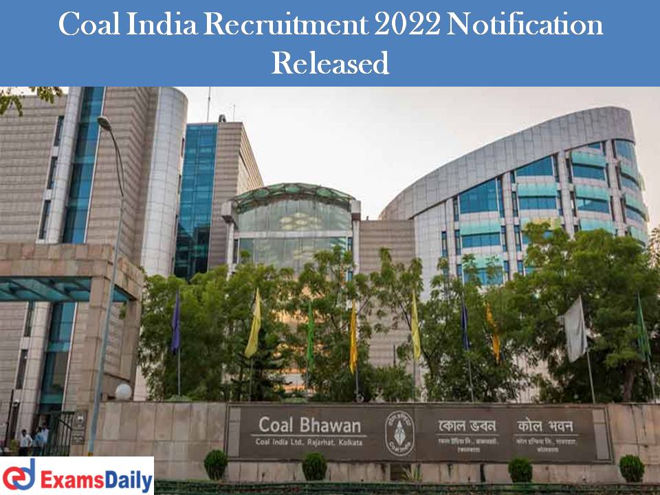 Coal India Recruitment 2022 Notification Released