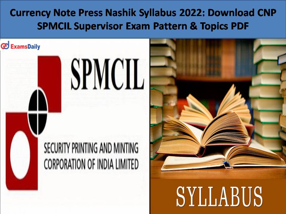 Currency Note Press Nashik Syllabus 2022