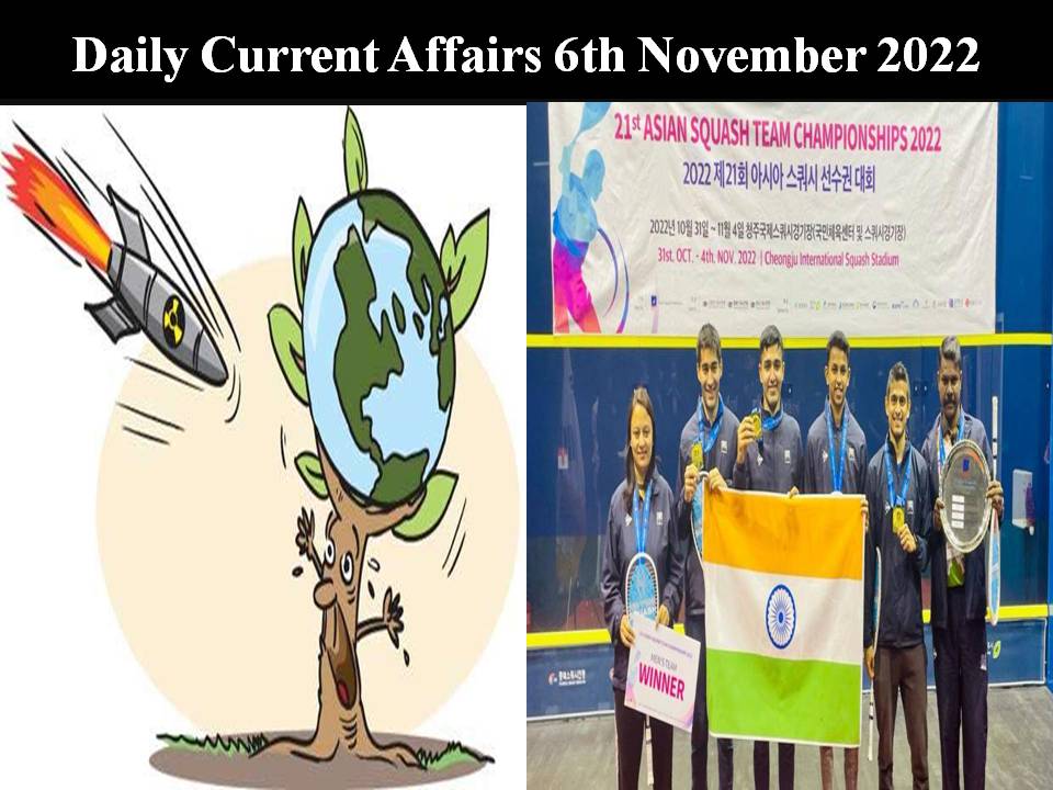 Daily Current Affairs 6th November 2022 – Check Now