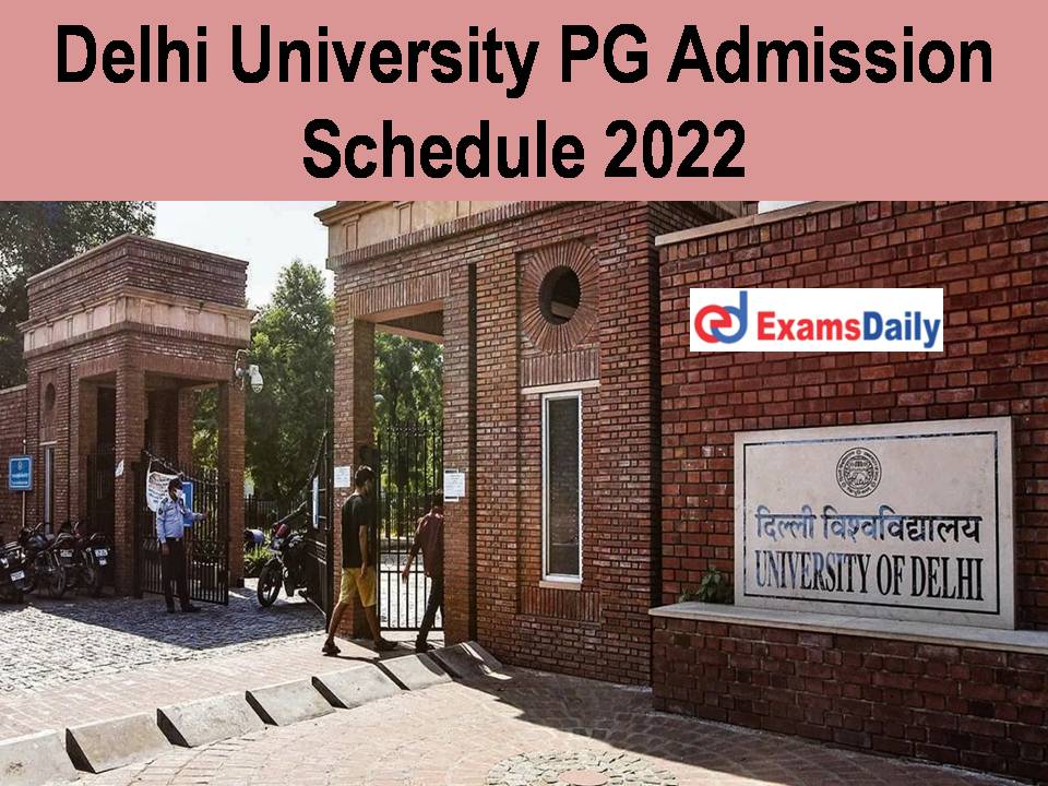 Delhi University PG Admission Schedule 2022
