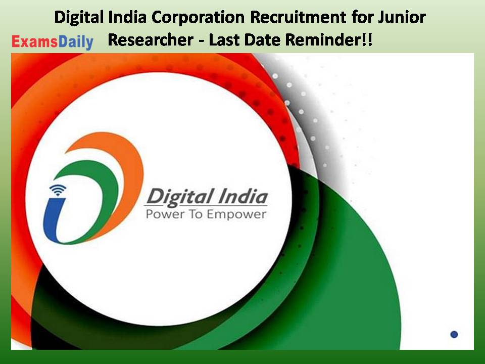 Digital India Corporation Recruitment for Junior Researcher -