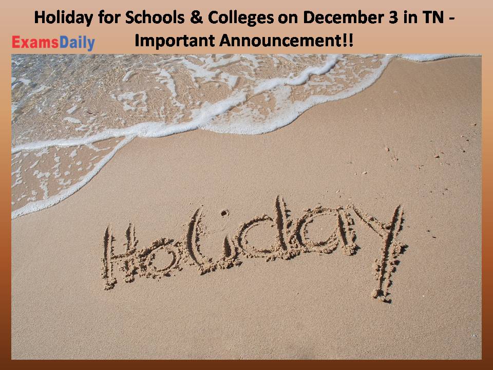 Holiday for Schools & Colleges on December 3