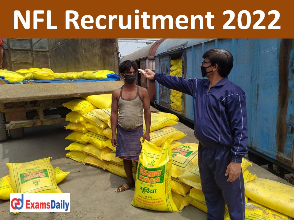 NFL Recruitment 2022 Notification Out – Salary up to Rs.1, 05,000 per month Interview Only!!!