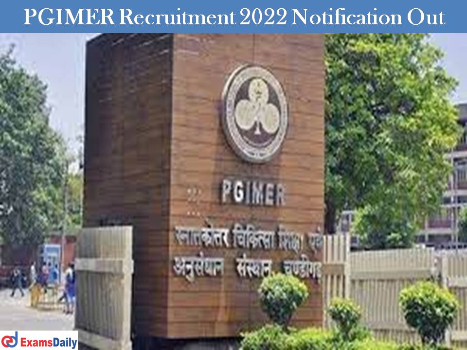 PGIMER Recruitment 2022 Notification Out