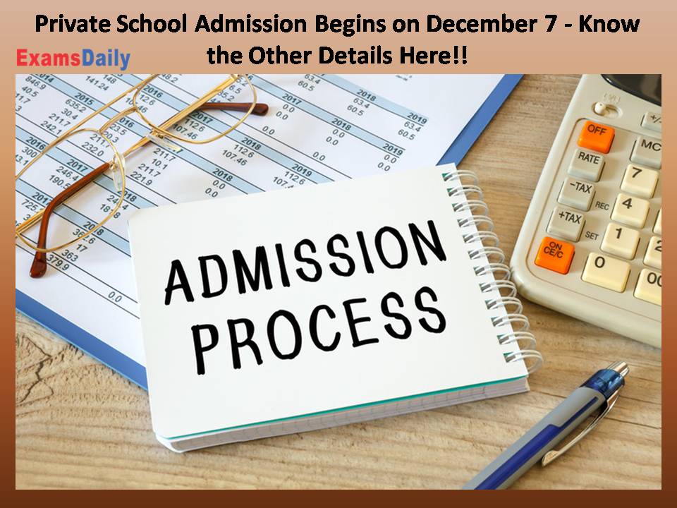 Private School Admission Begins on December 7 -