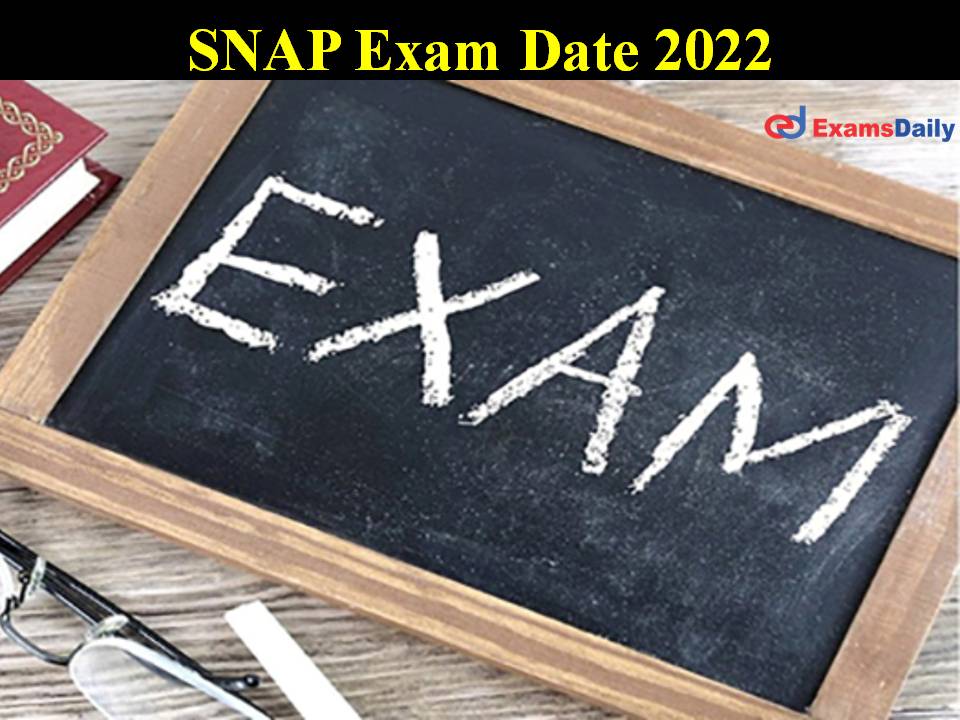 SNAP Exam Date 2022