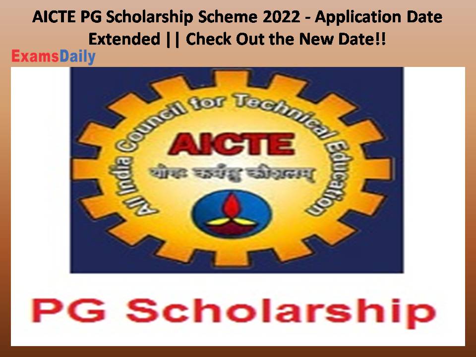AICTE PG Scholarship Scheme 2022