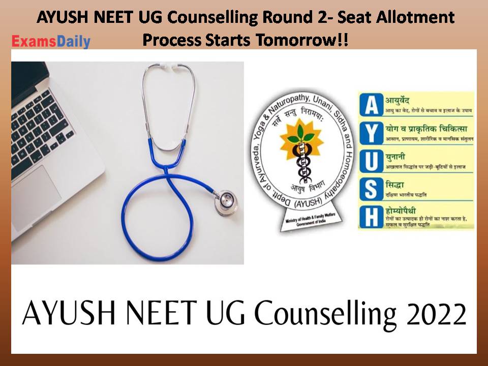 AYUSH NEET UG Counselling Round 2- Seat Allotment