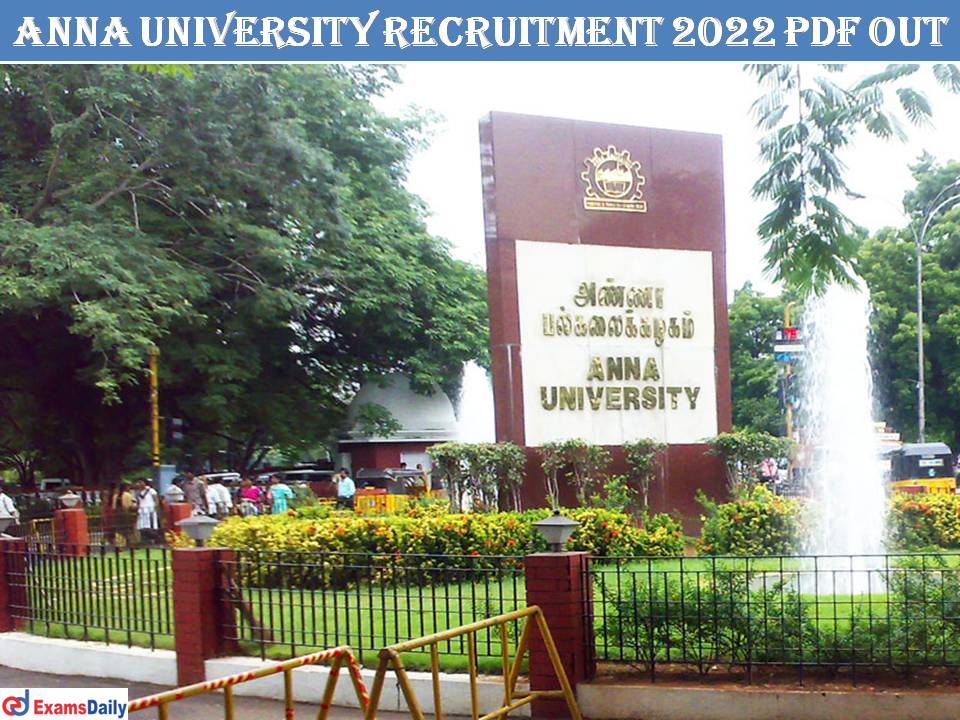 Anna University Recruitment 2022 PDF Out