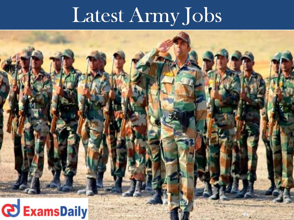 Latest Army Jobs 2023 After 12th/Graduation New Army Recruitment 2023
