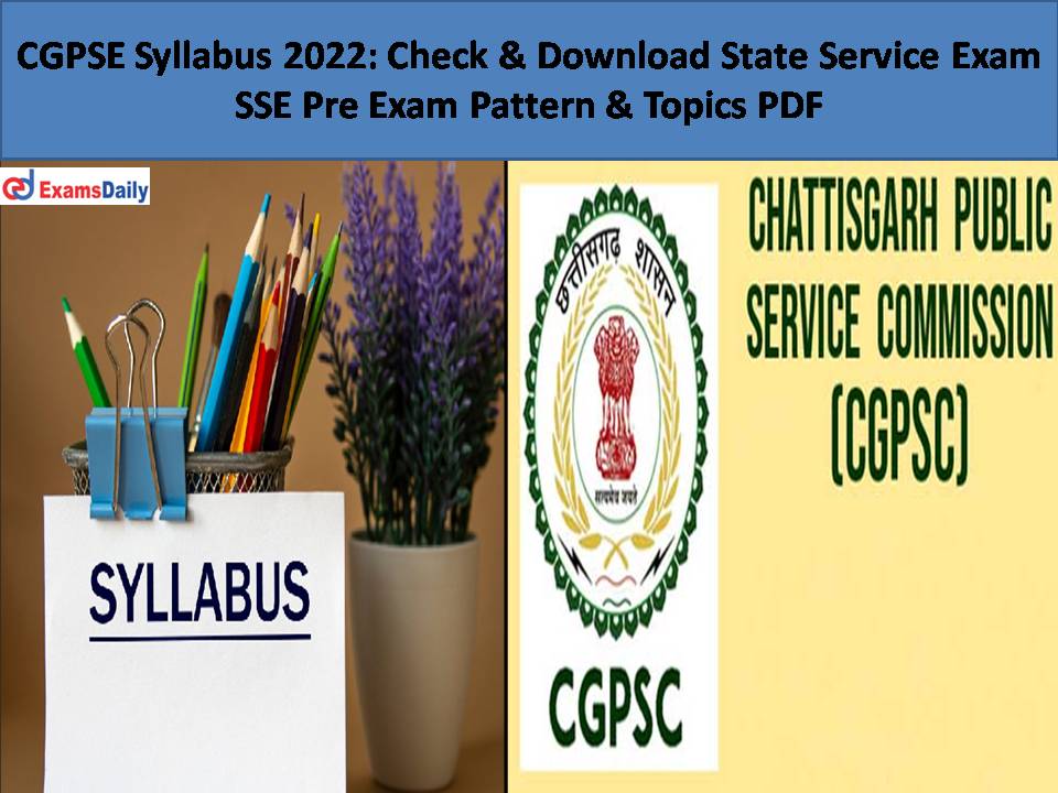 CGPSE Syllabus 2022