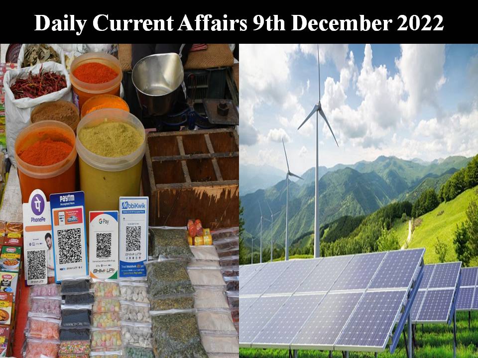 Daily Current Affairs 9th December 2022
