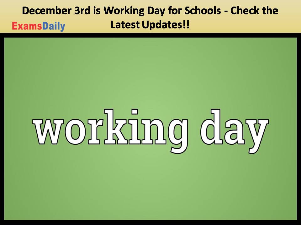 December 3rd is Working Day for Schools -