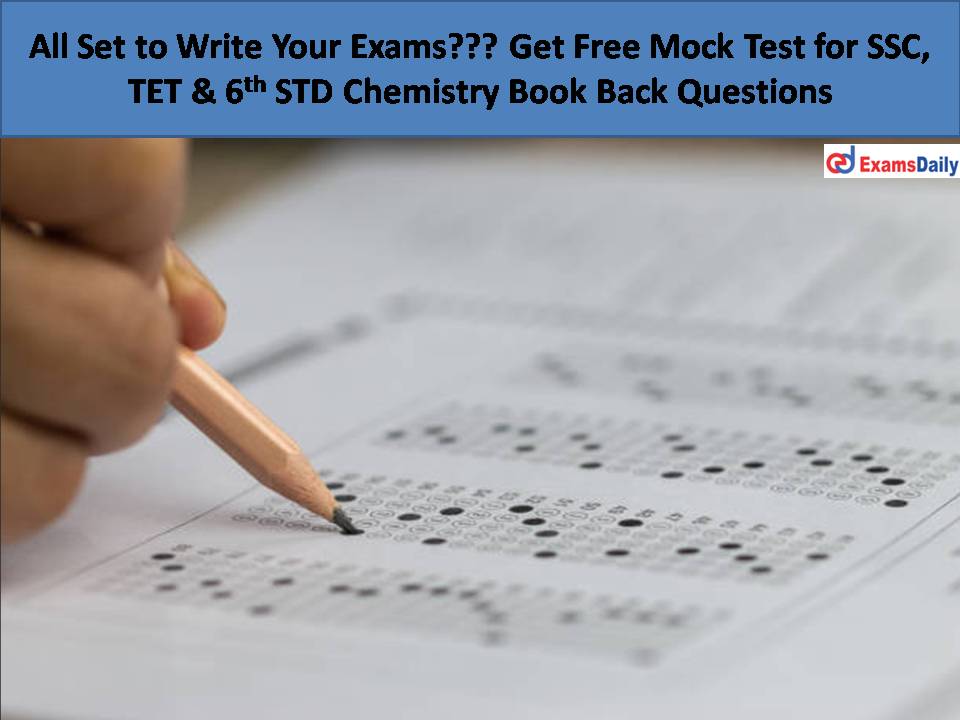 Free Mock Test for SSC, TET & 6th STD Chemistry Book Back Questions