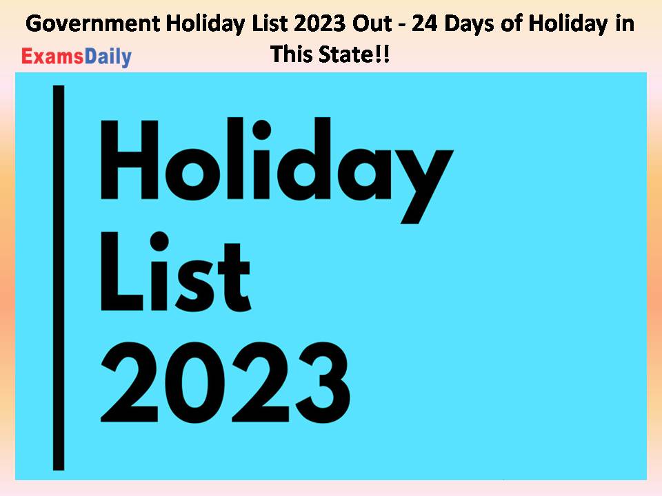 Government Holiday List 2023 Out - 24 Days