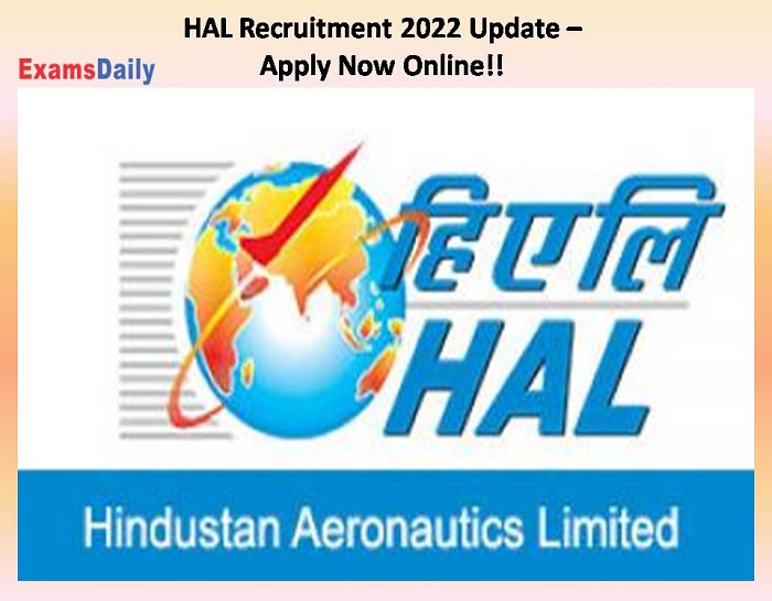 HAL Recruitment 2022 – NO EXAM | Apply Now Online!!
