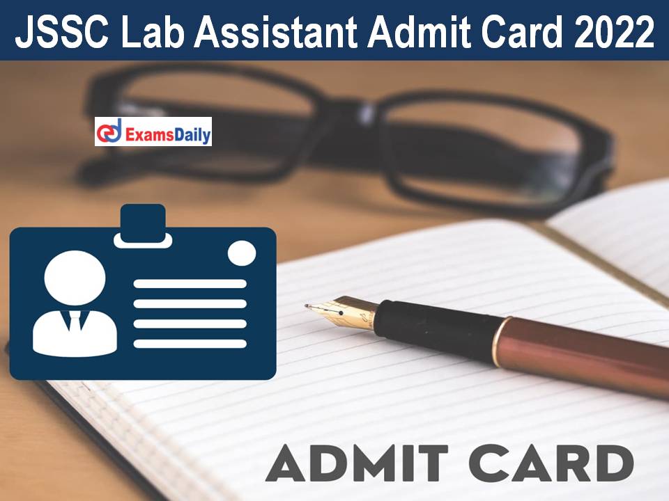 JSSC Lab Assistant Admit Card 2022