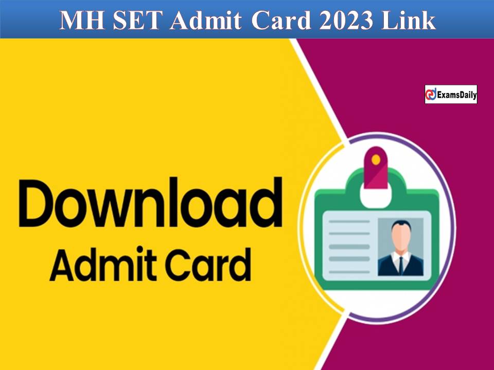 MH SET Admit Card 2023 Link