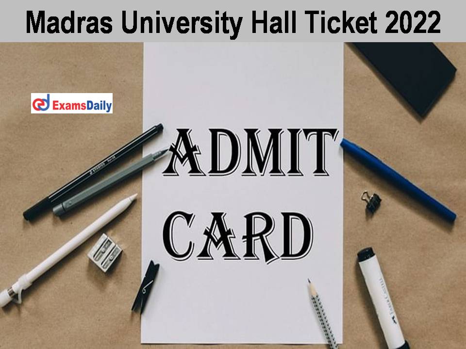 Madras University Hall Ticket 2022 Out - Download ML Degree Time Table ...