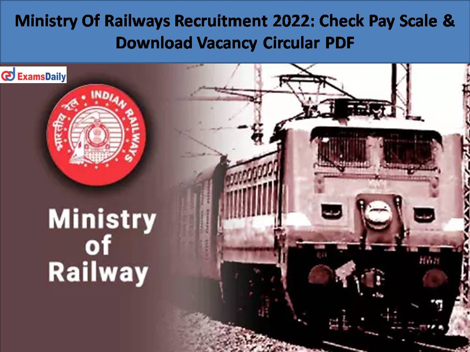 Ministry Of Railways Recruitment 2022