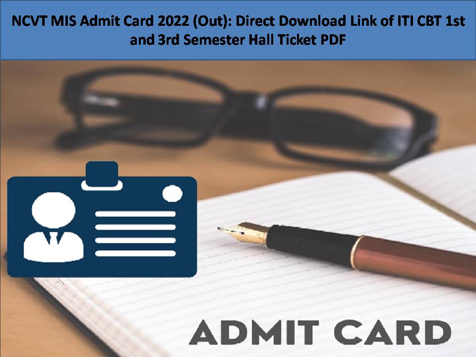 NCVT MIS Admit Card 2022 (Out)